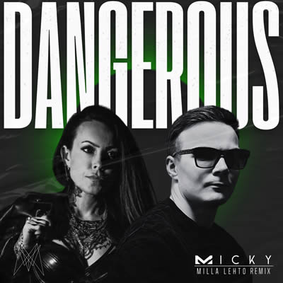 Pochette de Dangerous (Milla remix)