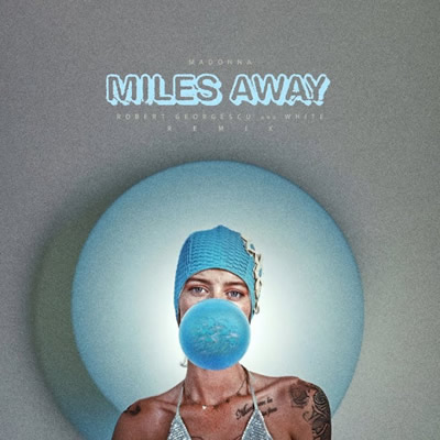 Pochette de Miles away (Robert Georgescu and White remix)