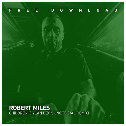 Pochette de Children (Dylan Deck unofficial remix)