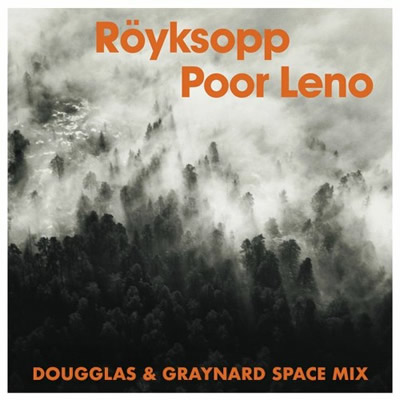 Pochette de Poor Leno (Dougglas and Graynard space mix)