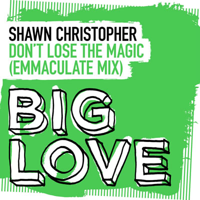 Pochette de Don't lose the magic (Emmaculate club mix)