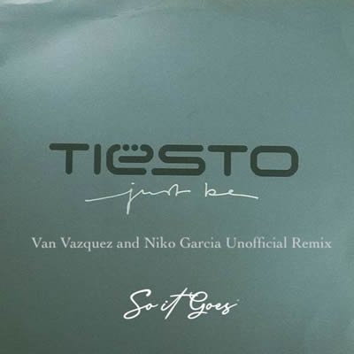 Pochette de Just be (Van Vazquez & Niko Garcia unofficial remix)